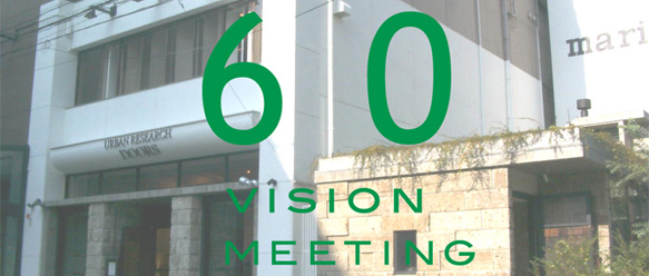 60VISION MEETING in OSAKA@