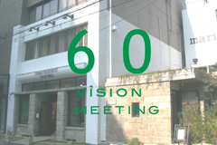 60VISION MEETING in OSAKA���A�[�o�����T�[�`�h�A�[�Y�� �J��